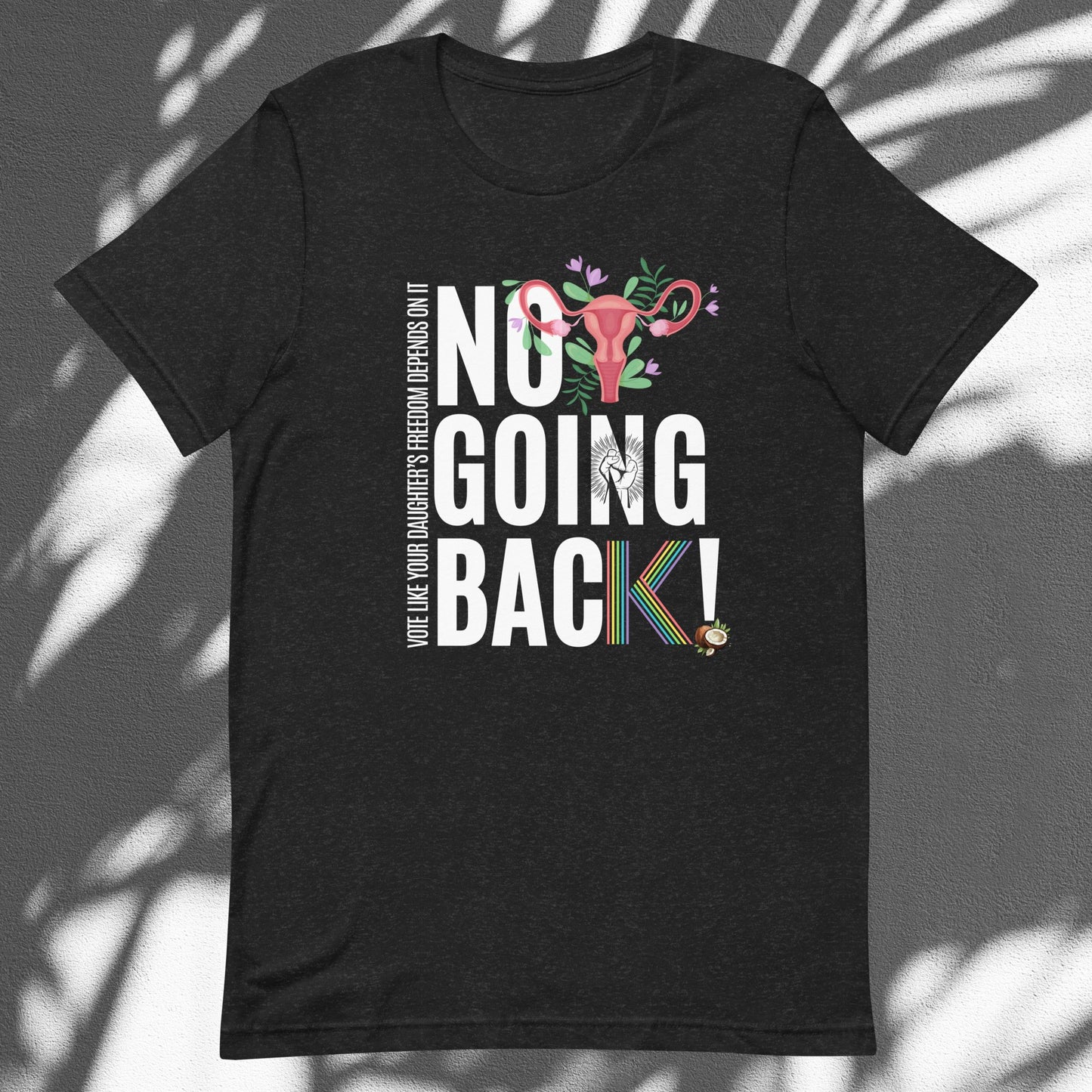 NOT GOING BACK CUSTOM TEEShirts & TopsEternal Distinction9365319_9575XSNOT GOING BACK CUSTOM TEE